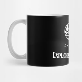 Live Life, Explore the South! Mug